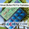 Silver Bullet Pill For Females new02